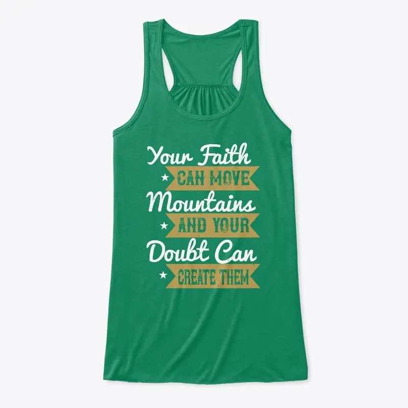 Your Faith Can Move Mountains