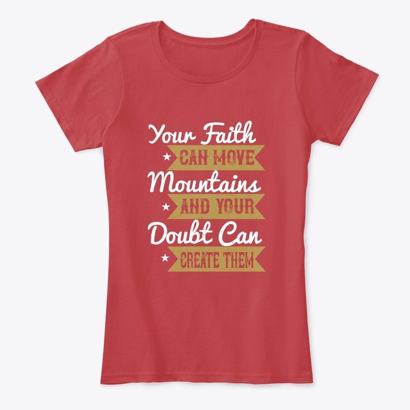 Your Faith Can Move Mountains